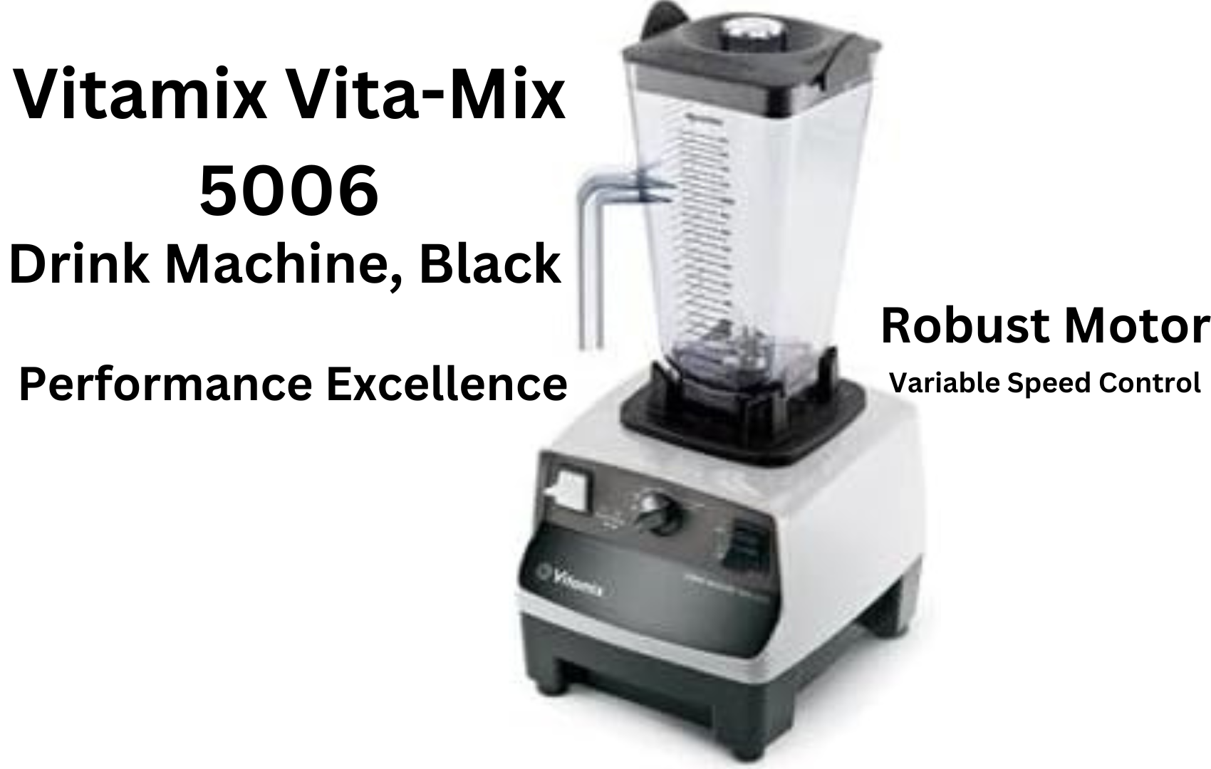 Unveiling the Power and Elegance: Vitamix Vita-Mix 5006 (VM0100A) Drink Machine, Black