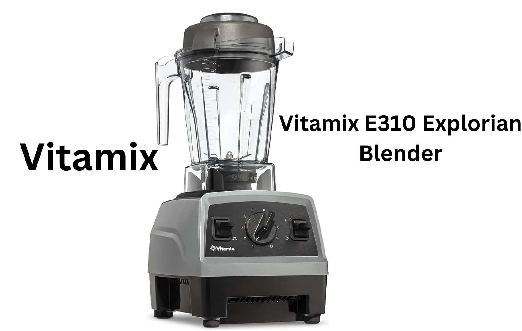 Vitamix E310 Explorian Blender