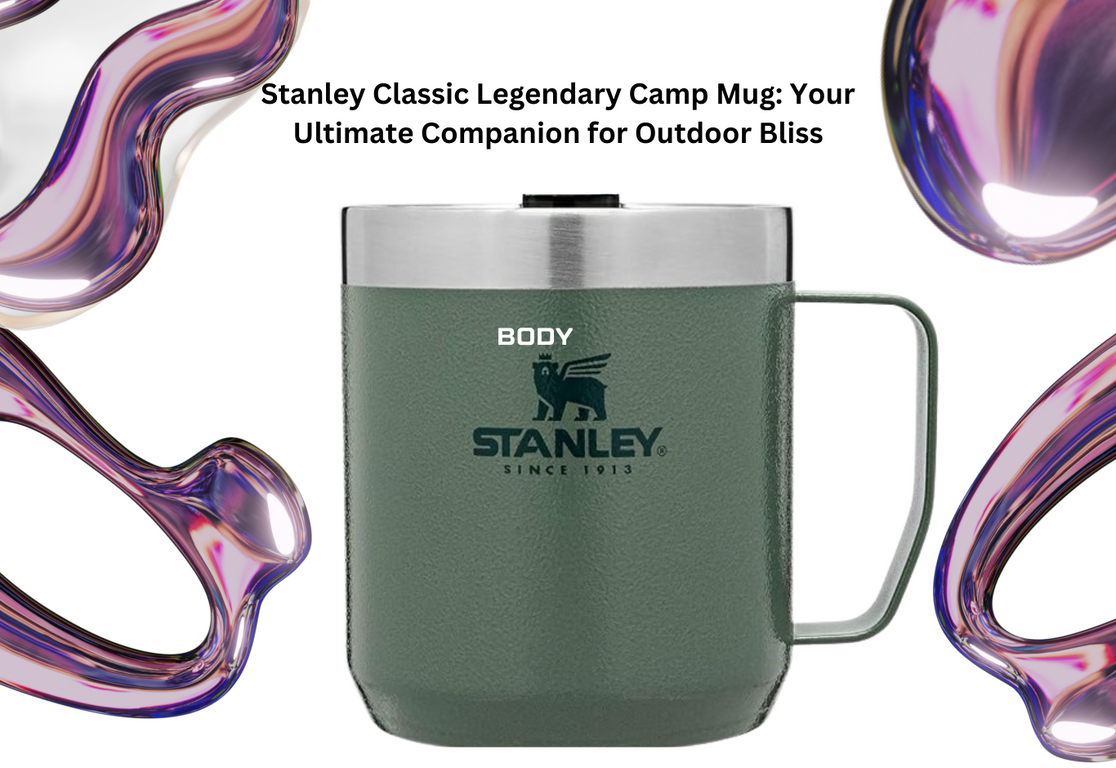 Stanley Classic Legendary Camp Mug: Your Ultimate Companion for Outdoor Bliss