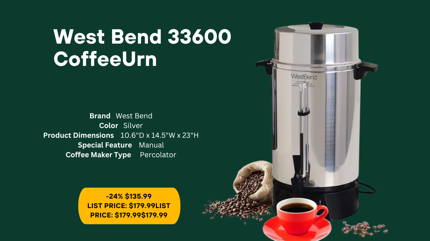 West Bend 33600 Coffee Urn: NSF Approved, Fast Brewing, Easy Clean Up