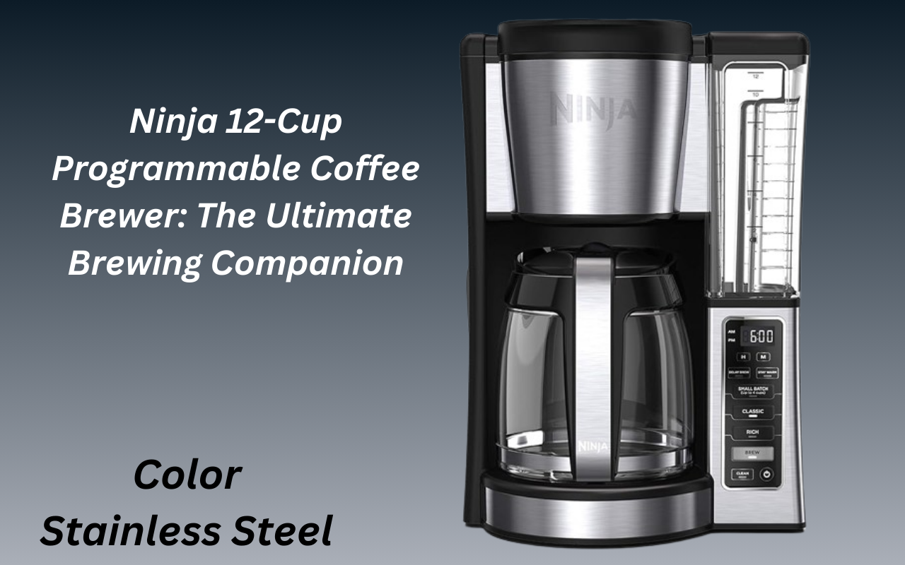 Ninja 12-Cup Programmable Coffee Brewer: The Ultimate Brewing Companion